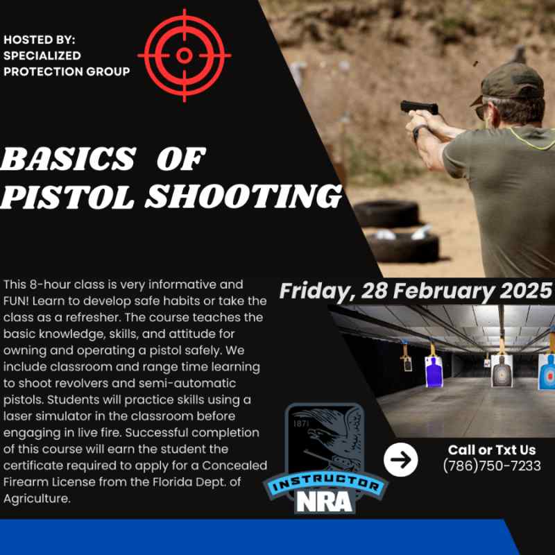 BASICS OF PISTOL SHOOTING CLASS